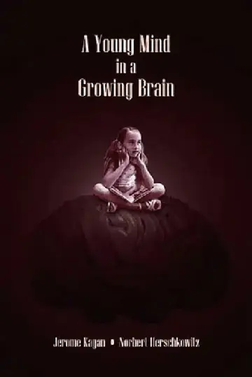 Cover of A Young Mind in a Growing Brain