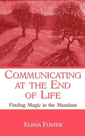 Cover of Communicating at the End of Life