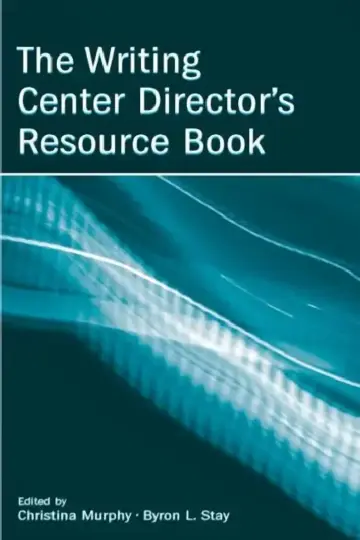 Cover of The Writing Center Director's Resource Book