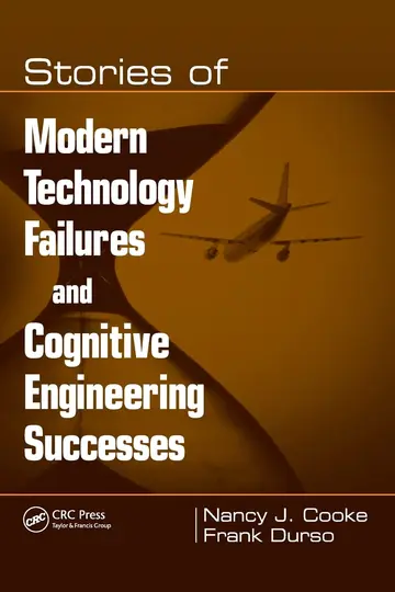 Cover of Stories of Modern Technology Failures and Cognitive Engineering Successes