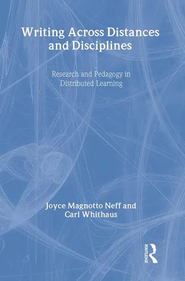Cover of Writing Across Distances & Disciplines