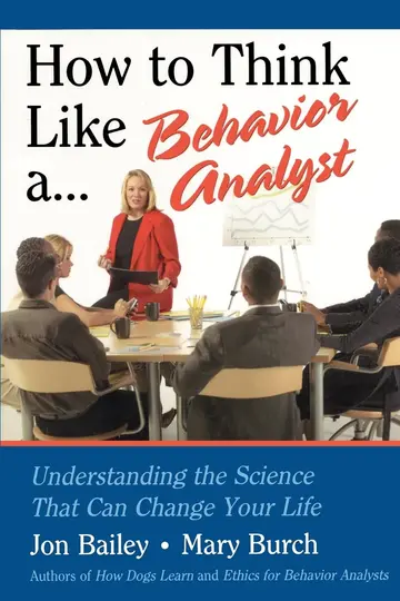 Cover of How to Think Like a Behavior Analyst