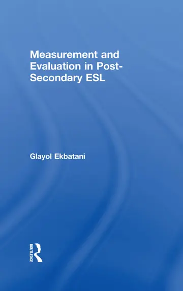 Cover of Measurement and Evaluation in Post-Secondary ESL