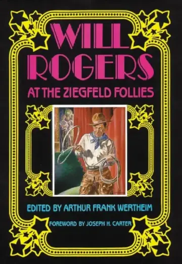 Cover of Will Rogers at the Ziegfeld Follies