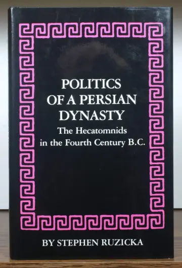 Cover of Politics of a Persian Dynasty