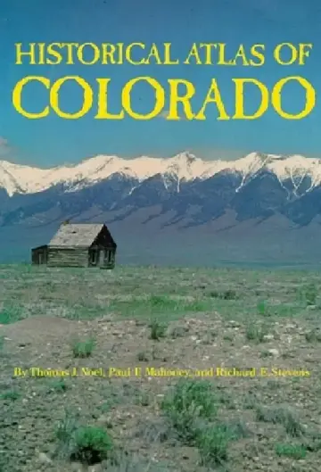 Cover of Historical Atlas of Colorado
