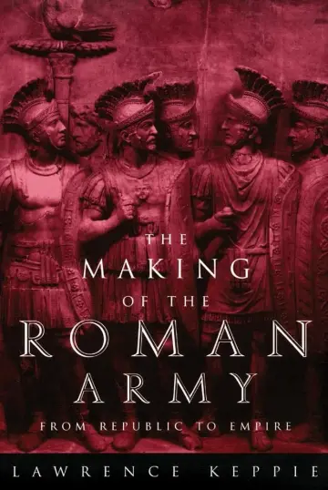 Cover of The Making of the Roman Army