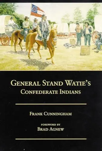 Cover of General Stand Watie's Confederate Indians