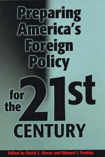 Cover of Preparing America's Foreign Policy for the 21st Century