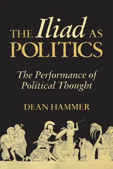 Cover of The Iliad as Politics