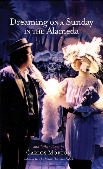 Cover of Dreaming on a Sunday in the Alameda and Other Plays
