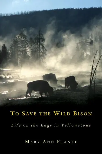 Cover of To Save the Wild Bison