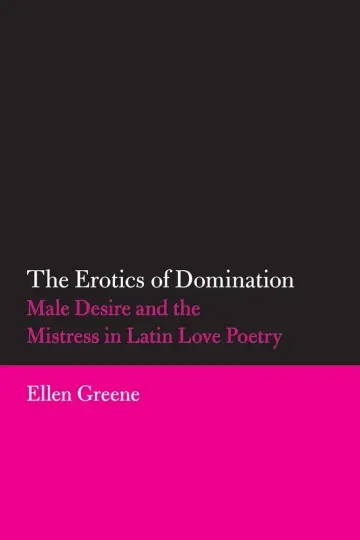 Cover of The Erotics of Domination