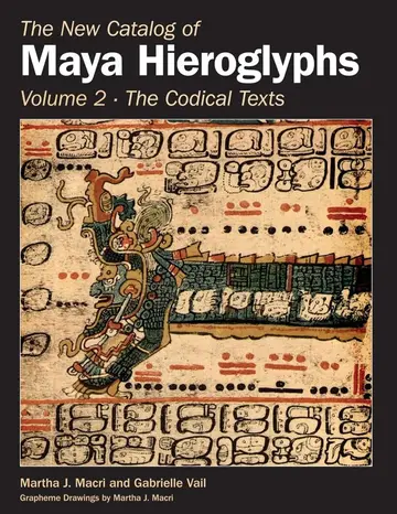 Cover of The New Catalog of Maya Hieroglyphs, Volume Two