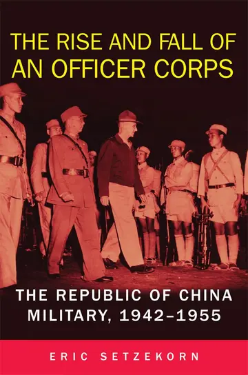 Cover of The Rise and Fall of an Officer Corps