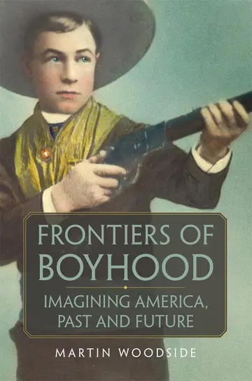Cover of Frontiers of Boyhood