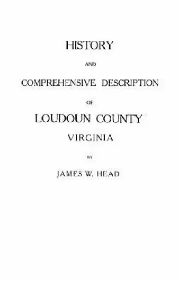 Cover of History and Comprehensive Description of Loudoun County, Virginia