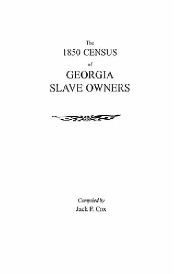 Cover of 1850 Census of Georgia Slave Owners