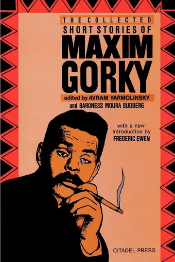 Cover of The Collected Short Stories of Maxim Gorky