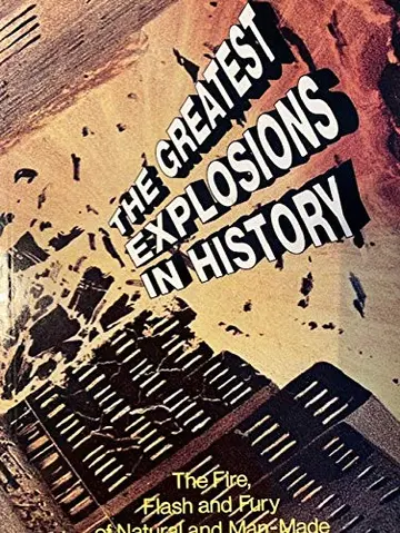 Cover of The Greatest Explosions in History