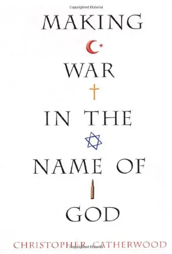 Cover of Making War in the Name of God