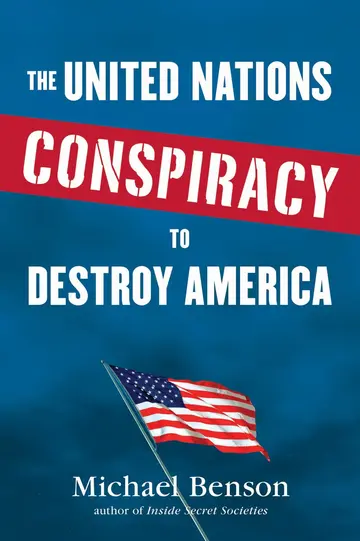 Cover of The United Nations Conspiracy to Destroy America