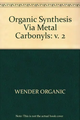 Cover of Organic Synthesis via Metal Carbonyls