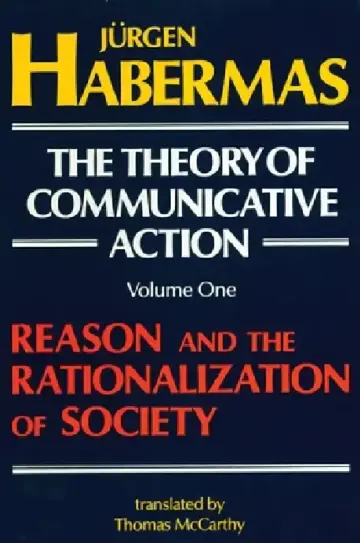 Cover of The Theory of Communicative Action