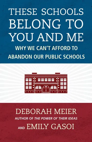 Cover of These Schools Belong to You and Me