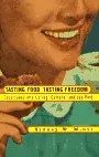 Cover of Tasting Food, Tasting Freedom
