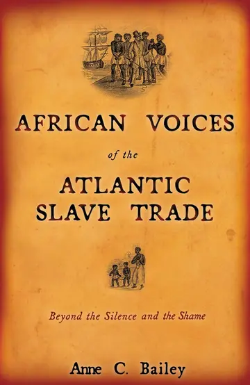 Cover of African Voices of the Atlantic Slave Trade
