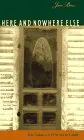 Cover of Here and Nowhere Else