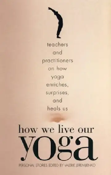 Cover of How We Live Our Yoga