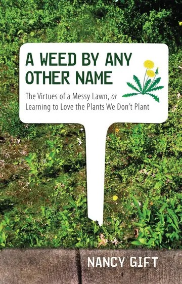 Cover of A Weed by Any Other Name
