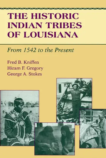Cover of The Historic Indian Tribes of Louisiana