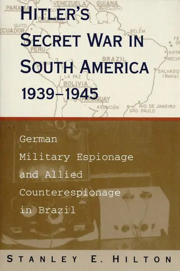 Cover of Hitler's Secret War in South America, 1939-1945