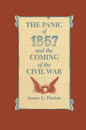 Cover of The Panic of 1857 and the Coming of the Civil War
