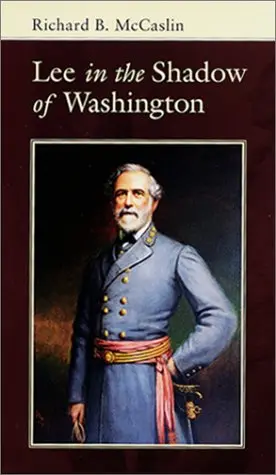 Cover of Lee in the Shadow of Washington