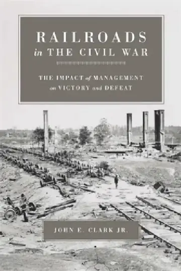 Cover of Railroads in the Civil War