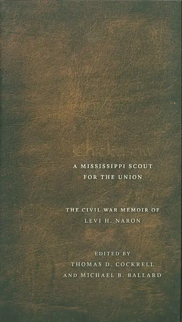 Cover of Chickasaw, a Mississippi Scout for the Union