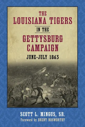 Cover of The Louisiana Tigers in the Gettysburg Campaign, June-July 1863