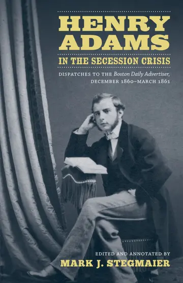 Cover of Henry Adams in the Secession Crisis