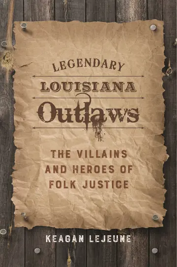 Cover of Legendary Louisiana Outlaws