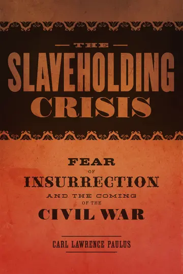 Cover of The Slaveholding Crisis