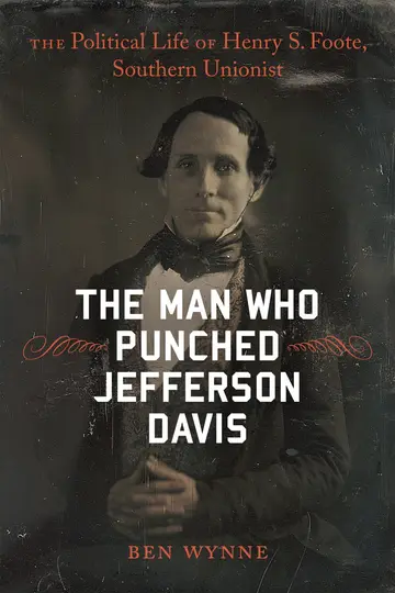 Cover of The Man Who Punched Jefferson Davis