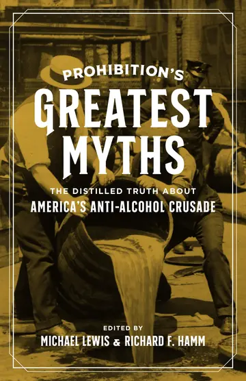 Cover of Prohibition's Greatest Myths