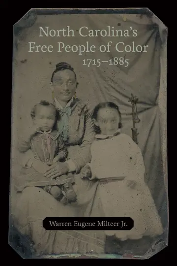 Cover of North Carolina's Free People of Color, 1715-1885