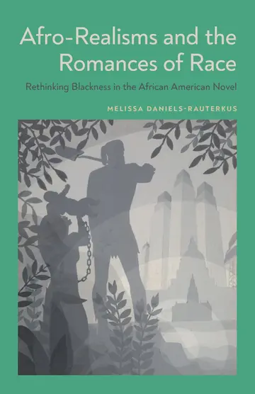 Cover of Afro-Realisms and the Romances of Race