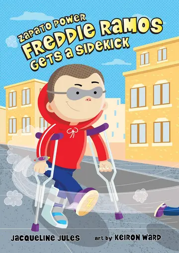 Cover of Freddie Ramos Gets A Sidekick