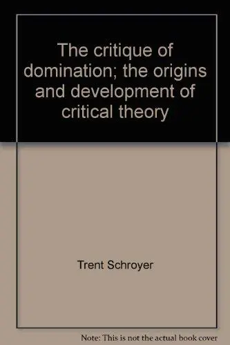 Cover of The critique of domination